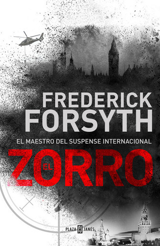 El Zorro, De Forsyth, Frederick. Editorial Plaza & Janes, Tapa Dura En Español