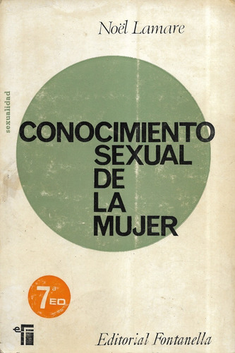 Conocimiento Sexual De La Mujer / Noel Lamare