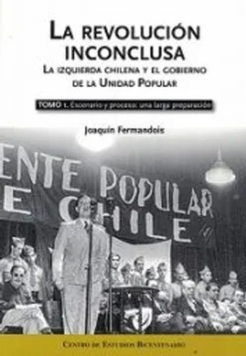 Libro La Revolucion Inconclusa Tomo 1 /174