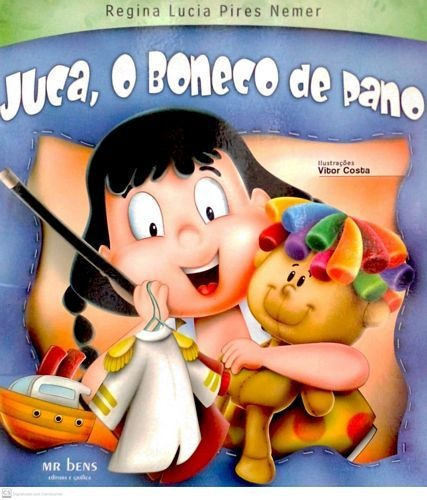 Livro Juca, O Boneco De Pano - Regina Lucia Pires Nemer [2011]
