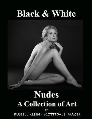 Libro Black And White Nudes : A Collection Of Art - Russe...