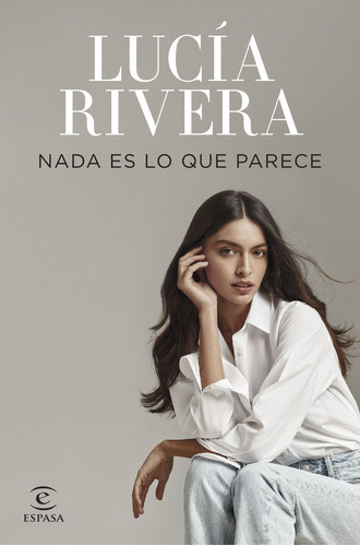 Libro Nada Es Lo Que Parece - Rivera, Lucia