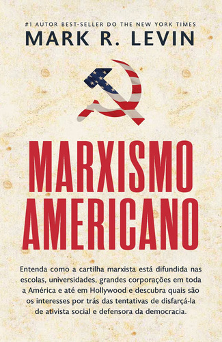 Marxismo Americano, de R. Levin, Mark. Editora CDG Edições e Publicações Eireli, capa mole em português, 2021