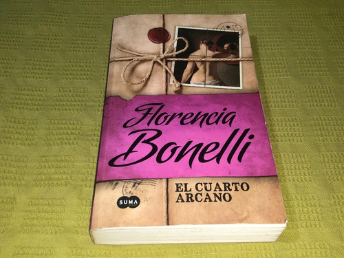 El Cuarto Arcano - Florencia Bonelli - Suma