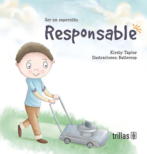Responsable, De Taylor, Kirsty. Editorial Trillas, Tapa Dura En Español, 2021