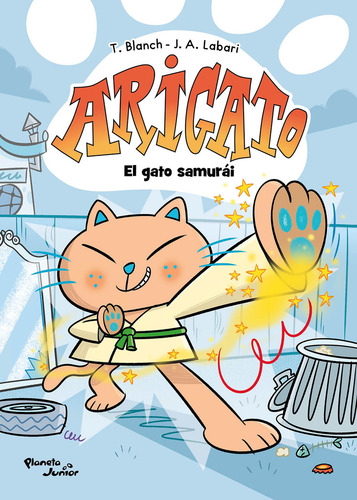 Libro Arigato El Gato Samurái De T. Blanch y J. A. Labari, Planeta