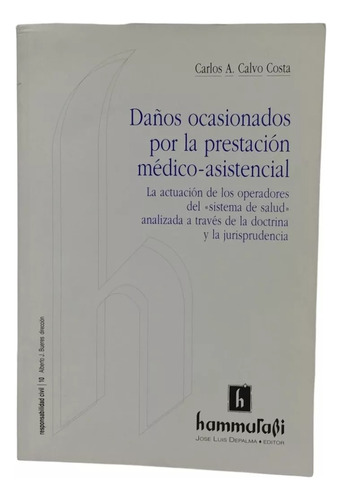 Daños Ocasionados Por Prestación Médico Asistencial  - Usado