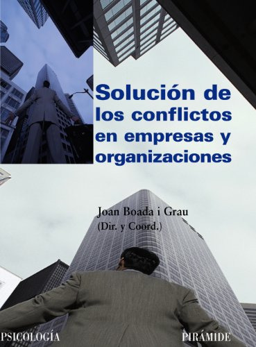 Libro Solución De Los Conflictos En Empresas Y Organizac De