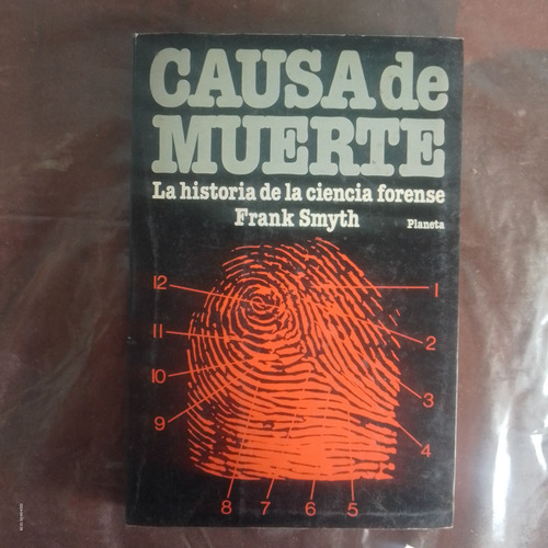 Causa De Muerte Frank Smyth La Historia De Ciencia Forence (Usado)