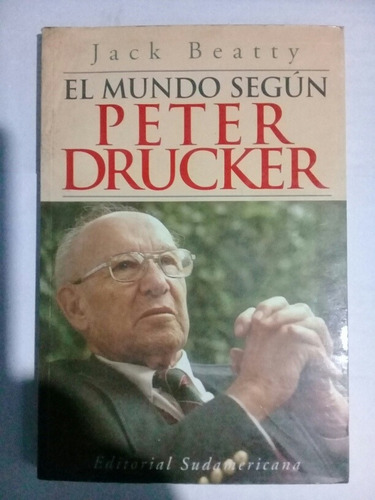 El Mundo Segun Peter Drucker