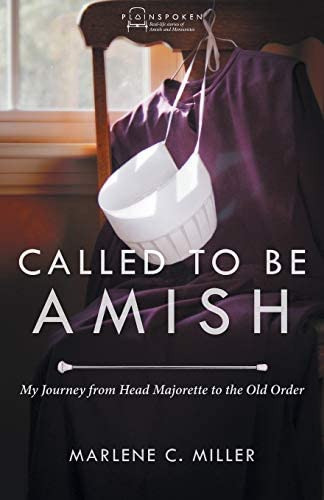 Libro: Called To Be Amish: My Journey From Head Majorette To