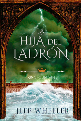 La hija del ladrón, de Wheeler, Jeff. Editorial Selector, tapa blanda en español, 2021