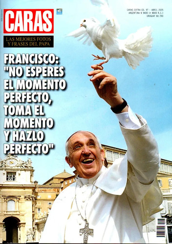 Papa Francisco : Mejores Fotos Y Frases. Homenaje Caras 2025