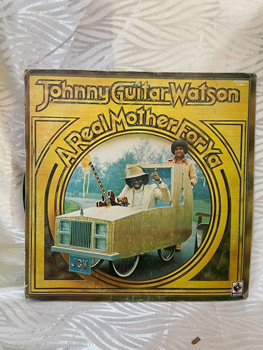 Johnny Guitar Watson A Real Mother For Ya Disco Lp Vinilo