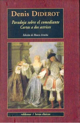 PARADOJA SOBRE LOS COMEDIANTES, de JEAN LE ROND D\\\\\\\\\'ALEMBERT. Editorial Valdemar en español