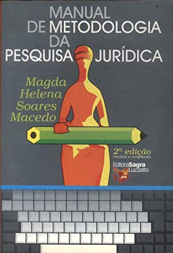 Livro Manual De Metodologia Da Pesquisa Jurídica - Magda Helena Soares Macedo [2001]