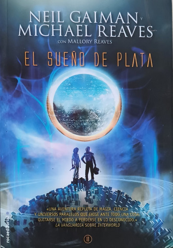 Sueño De Plata,el - Interworld 2, De Neil Gaiman., Vol. 1. Roca Editorial, Tapa Blanda En Español, 2013