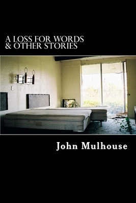 Libro A Loss For Words & Other Stories: Excerpts From 10 ...