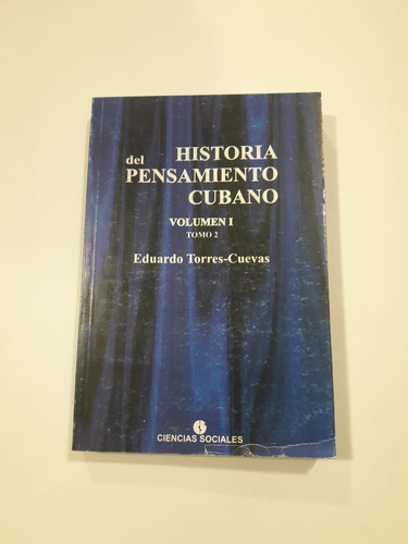 Historia Del Pensamiento Cubano Vol1 Tomo 2 - Usado 