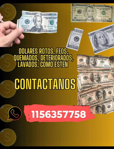 Dolares, Rotos, Manchados, Quemados (deteriorados)