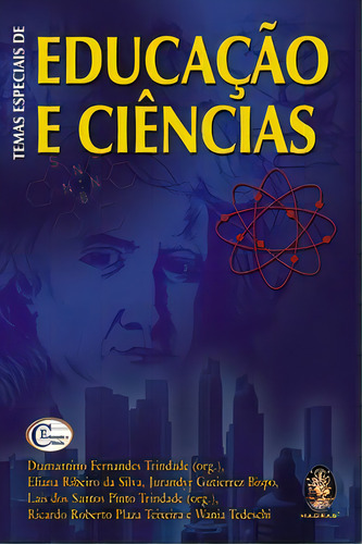 Temas especiais de educação e ciências, de Teixeira Ricardo Roberto Plaza. Editora MADRAS EDITORA, capa mole em português