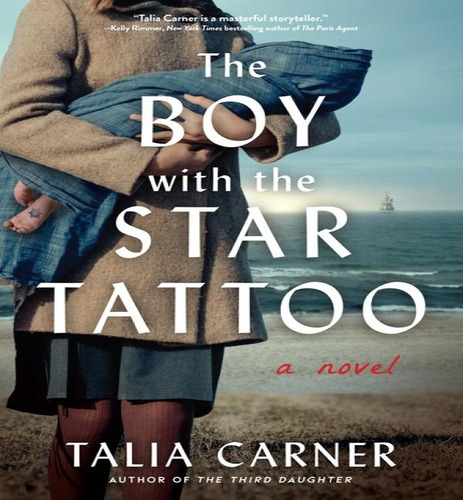 Boy With The Star Tattoo, De Carner Talia. Editorial William Morrow Paperbacks En Inglés, 2024