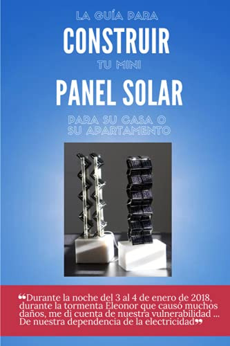 La Guia Para Construir Tu Mini Panel Solar Para Su Casa O Su