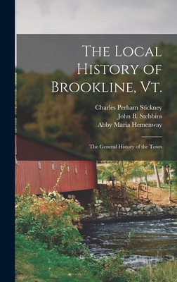 Libro The Local History Of Brookline, Vt.: The General Hi...