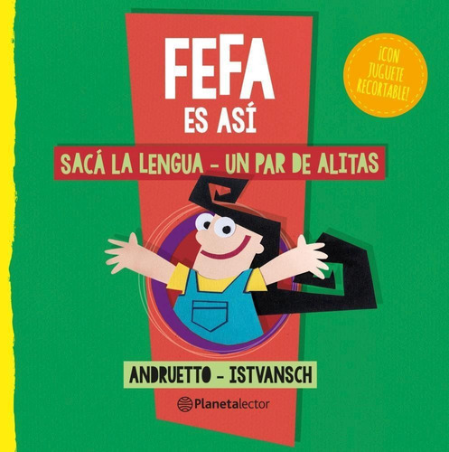 Fefa Es Asi: Saca La Lengua- Un Par De Alitas- Planeta Amari