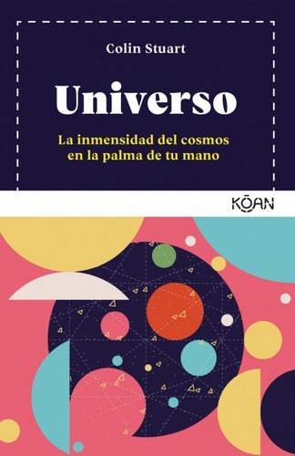 Universo. La Inmensidad Del Cosmos En La Palma De Tu Mano