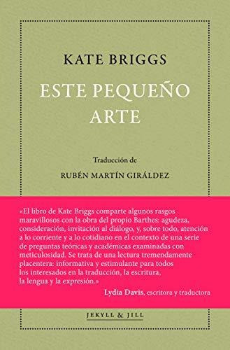 Este Pequeño Arte, De Briggs Kate. Editorial Jekyll Jill, Tapa Blanda En Español, 9999