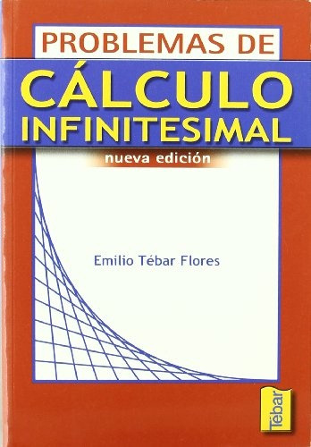 Problemas De Calculo Infinitesimal Nueva Edicion - Tebar Flo