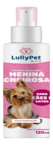 Lullypet & Cia Menina Cheirosa Colônia Hidratante 120 Ml