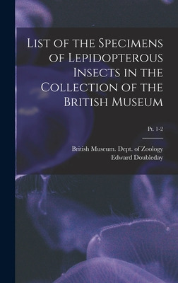 Libro List Of The Specimens Of Lepidopterous Insects In T...