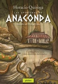 Aventuras De Anaconda, Las (ilustrado) - Horacio Quiroga