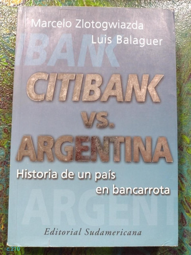 Zlotogwiazda Y Balaguer / Citibank Vs Argentina