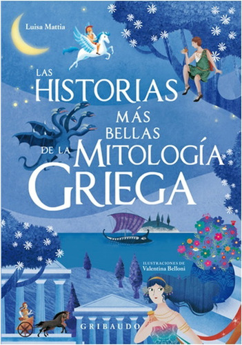 Las Historias Mas Bellas De La Mitologia  Griega Tapa Dura
