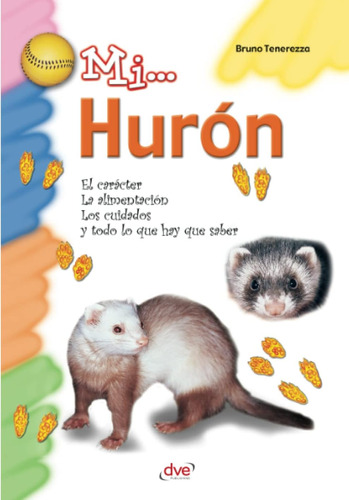 Libro: Mi... Hurón (spanish Edition)