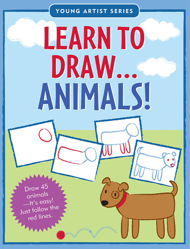 ¡aprende A Dibujar Animales! (serie De Artistas Jovenes)