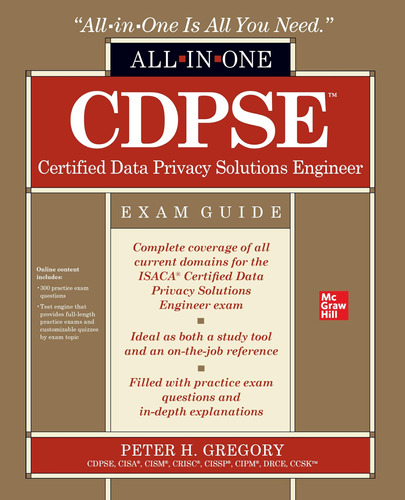 Cdpse Certified Data Privacy Solutions Engineer All-in-one E