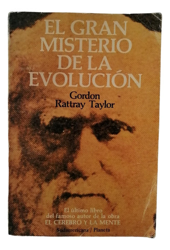 El Gran Misterio De La Evolución Gordon Rattray Taylor