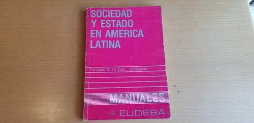 Sociedad Y Estado En America Latina