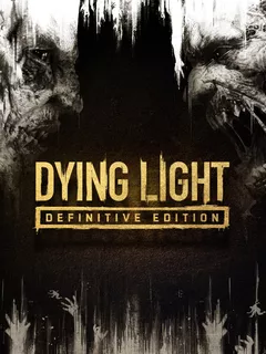 Dying Light: Definitive Edition Steam Key