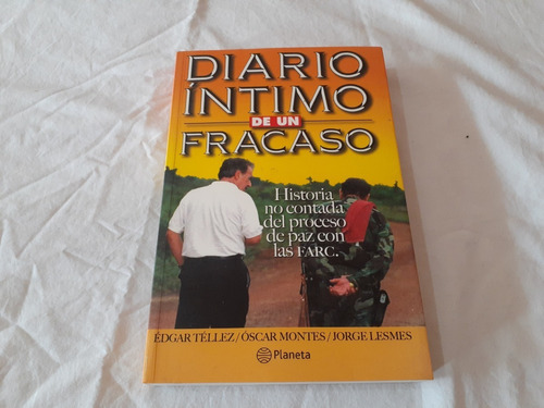 Diario Intimo De Un Fracaso Edgar Tellez Planeta 