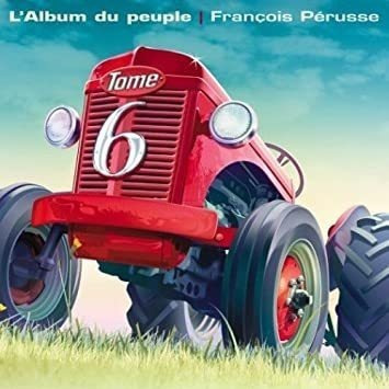 Perusse Francois V6: Løalbum Du Peuple Usa Import Cd