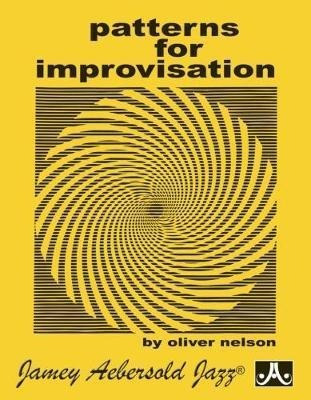 Patterns For Improvisation (all Instruments) - Oliver Nel...