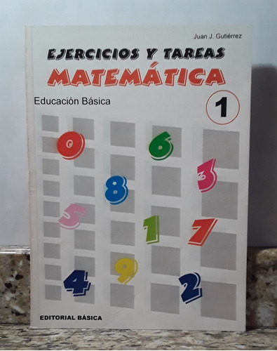 Ejercicios Y Tareas Matematica 1er Grado J. Guitierrez *