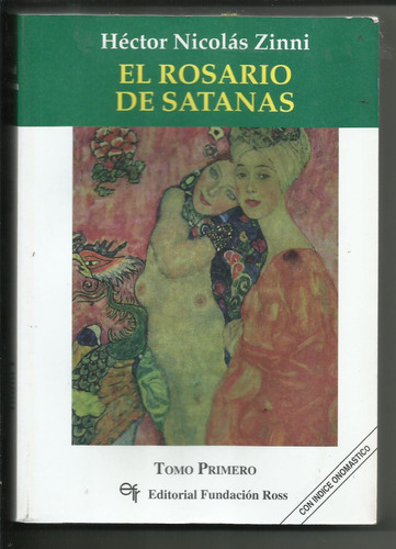 El Rosario De Satanas   Hector Nicolas Zinni (3 Tomos)