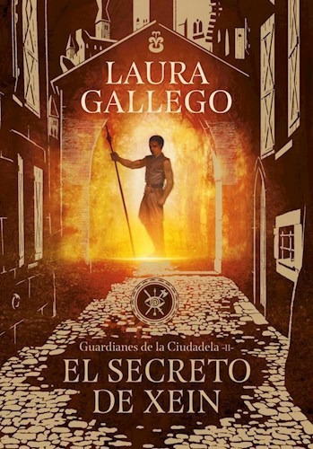 Libro El Secreto De Xein ( Libro 2 De Guardianes De La Ciuda