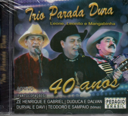 Cd Trio Parada Dura 40 Anos - Original E Lacrado Sertanejos
